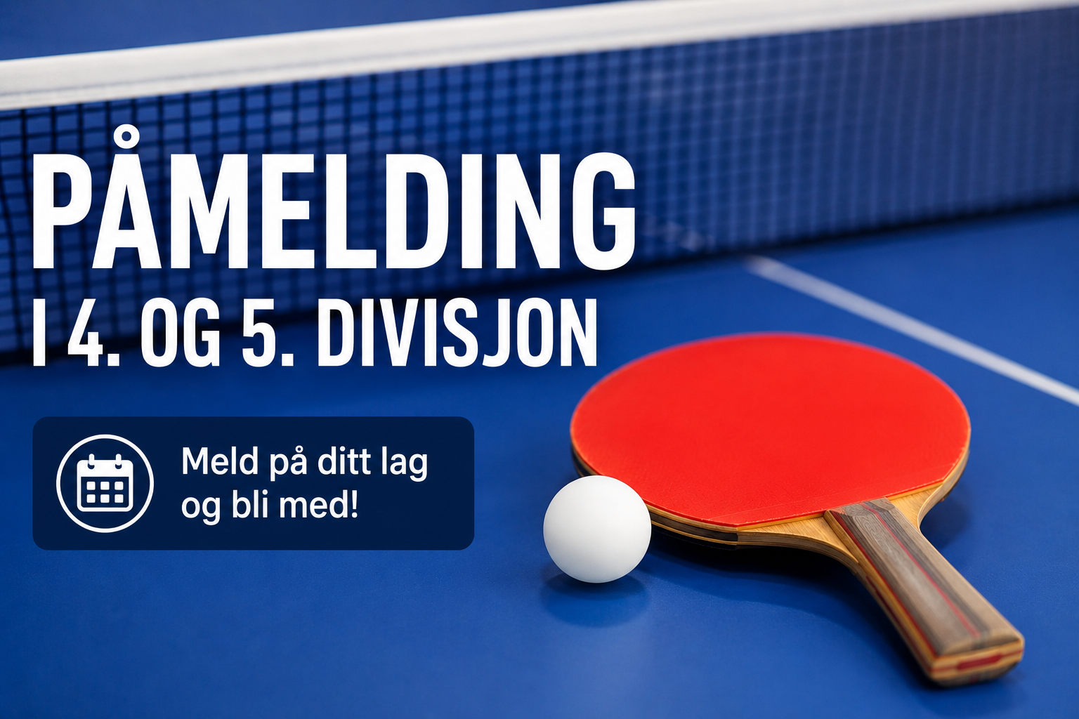 Påmelding til Regionale serie i 4. og 5. divisjon i Region  Øst